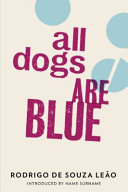 All dogs are blue /