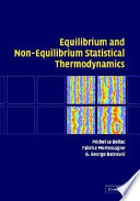 Equilibrium and non-equilibrium statistical thermodynamics /