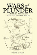 Wars of plunder : Conflicts, profits and the politics of resources /