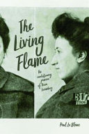 The living flame : the revolutionary passion of Rosa Luxemburg /