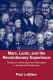 Marx, Lenin, and the revolutionary experience : studies of communism and radicalism in the age of globalization /