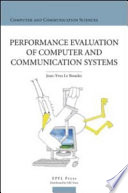 Performance Evaluation of Computer and Communication Systems.