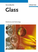 Glass : mechanics and technology /