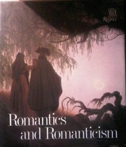 Romantics and romanticism /