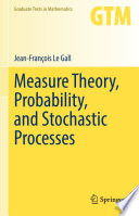 Measure Theory, Probability, and Stochastic Processes /
