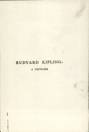 Rudyard Kipling ; a criticism /