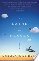 The lathe of heaven : a novel /