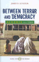 Algeria since 1989 : between terror and democracy /