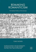 Remaking romanticism : the radical politics of the excerpt /