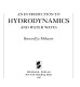 An introduction to hydrodynamics and water waves /