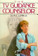 The TV guidance counselor /