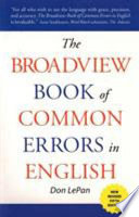 The Broadview book of common errors in English : a guide to righting wrongs /