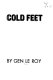 Cold feet /