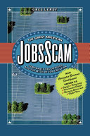 The great American jobs scam : corporate tax dodging and the myth of job creation /