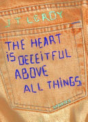 The heart is deceitful above all things /