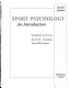 Sport psychology : an introduction /