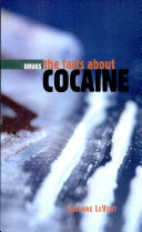 The facts about cocaine /