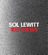 Sol LeWitt : 100 views /
