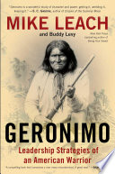 Geronimo : leadership strategies of an American warrior /