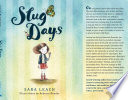 Slug days /