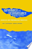 Surveillance and reconnaissance imaging systems : modeling and performance prediction /