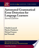 Automated grammatical error detection for language learners /