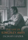 The life of Kingsley Amis /