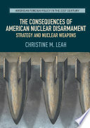 Consequences of American nuclear disarmament /