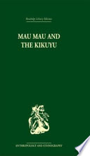 Mau Mau and the Kikuyu /