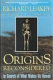 Origins reconsidered : in search of what makes us human /