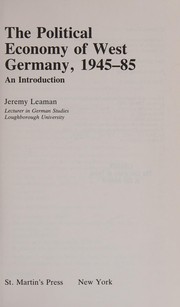 The political economy of West Germany, 1945-85 : an introduction /