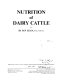 Nutrition of dairy cattle /