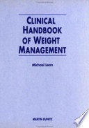 Clinical handbook of weight management /