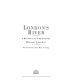 London's river : a history of the Thames /