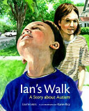Ian's walk : a story about autism /