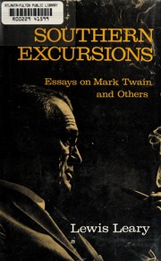 Southern excursions ; essays on Mark Twain and others /