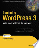 Beginning WordPress 3 / Stephanie Leary.
