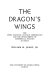 The dragon's wings : the China National Aviation Corporation and the development of commercial aviation in China /