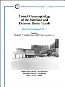 Coastal geomorphology of the Maryland and Delaware barrier islands : Assateague Island, Maryland to Broadkill Beach, Delaware, July 15-16, 1989 /