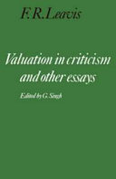Valuation in criticism and other essays /