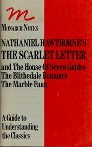 Nathaniel Hawthorne's The scarlet letter : and House of the seven gables, The Blithedale romance, The marble faun /