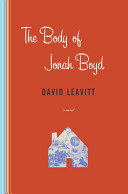 The body of Jonah Boyd : a novel /