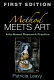 Method meets art : arts-based research practice /