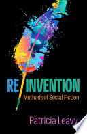 Re/invention : methods of social fiction /