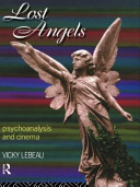 Lost angels : psychoanalysis and cinema /