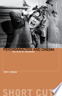 Psychoanalysis and cinema : the play of shadows /