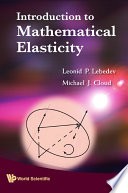 Introduction to Mathematical Elasticity /