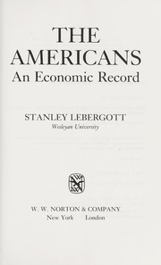 The Americans, an economic record /