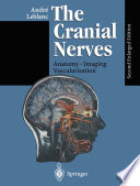The Cranial Nerves : Anatomy Imaging Vascularisation /