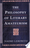 The philosophy of literary amateurism /